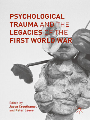 cover image of Psychological Trauma and the Legacies of the First World War